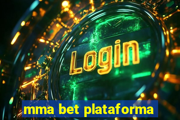 mma bet plataforma